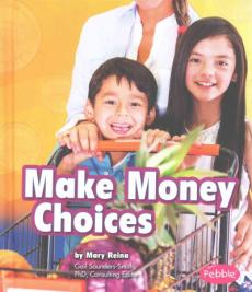 Make Money Choices