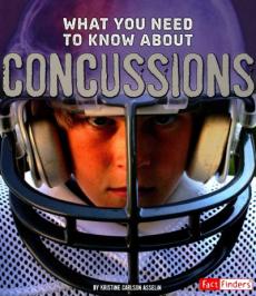 What You Need to Know about Concussions