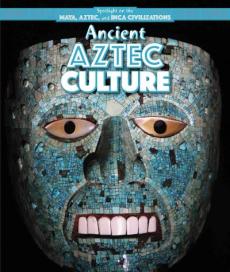 Ancient Aztec Culture