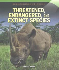 Threatened, Endangered, and Extinct Species