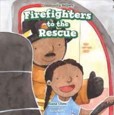 Firefighters to the Rescue