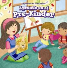 Aprendo En El Pre-Kínder (Learning at Pre-K)