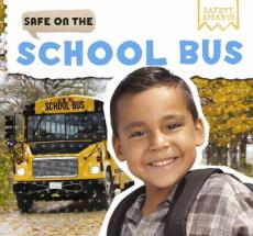 Safe on the School Bus