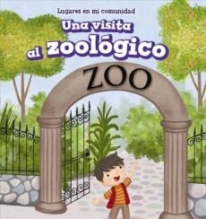 Una Visita Al Zoológico (a Visit to the Zoo)