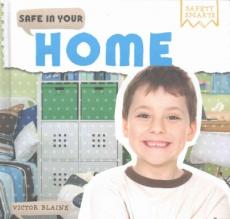 Safe in Your Home