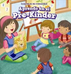 Aprendo En El Pre-Kínder / Learning at Pre-K