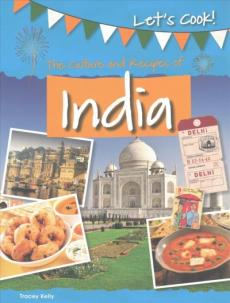 The Culture and Recipes of India