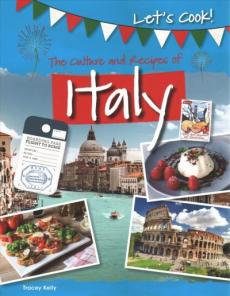 The Culture and Recipes of Italy