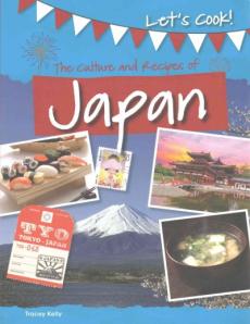 The Culture and Recipes of Japan