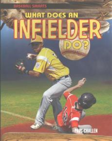 What Does an Infielder Do?