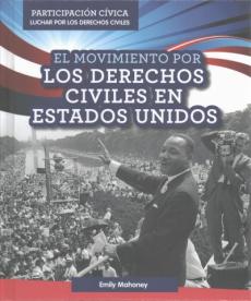 El Movimiento Por Los Derechos Civiles En Estados Unidos (American Civil Rights Movement)