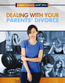 Dealing with Your Parents' Divorce