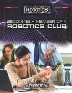 Becoming a Member of a Robotics Club