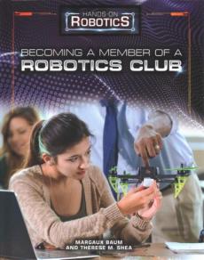 Becoming a Member of a Robotics Club