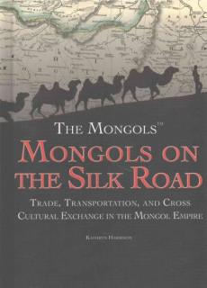 Mongols on the Silk Road