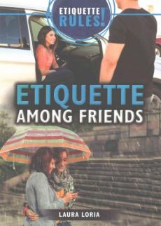 Etiquette Among Friends