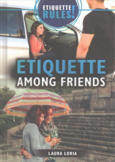 Etiquette Among Friends