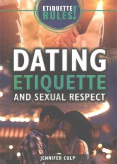 Dating Etiquette and Sexual Respect