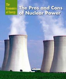 The Pros and Cons of Nuclear Power