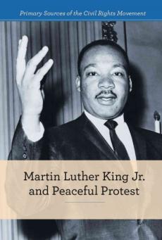 Martin Luther King Jr. and Peaceful Protest