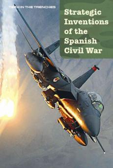 Strategic Inventions of the Spanish Civil War