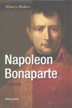 Napoleon Bonaparte: Emperor
