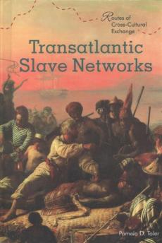 Transatlantic Slave Networks