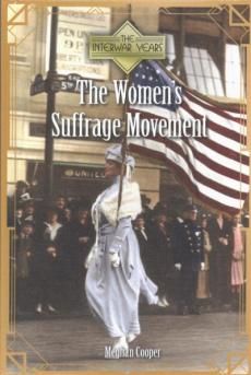 The Women's Suffrage Movement the Women's Suffrage Movement