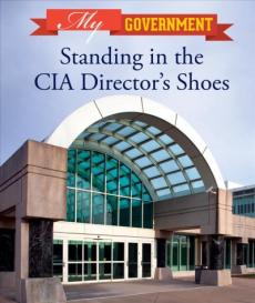 Standing in the CIA Director's Shoes