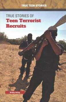 True Stories of Teen Terrorist Recruits