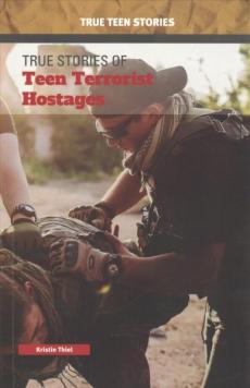 True Stories of Teen Terrorist Hostages