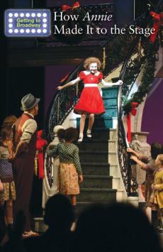 How Annie Made It to the Stage