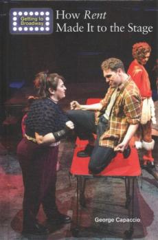How Rent Made It to the Stage