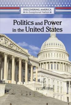 Politics and Power in the United States
