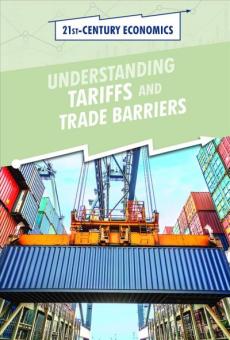 Understanding Tariffs and Trade Barriers