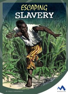 Escaping Slavery