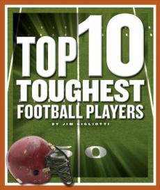 Top 10 Toughest Football Players