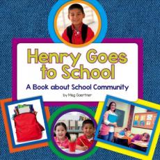 Henry Goes to School