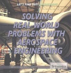 Solving Real-World Problems with Aerospace Engineering