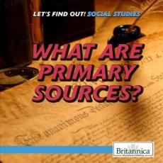 What Are Primary Sources?