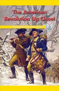 The American Revolution Up Close!