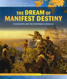 The Dream of Manifest Destiny