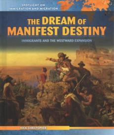 The Dream of Manifest Destiny