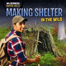 Making Shelter in the Wild