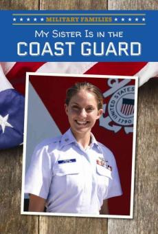 My Sister Is in the Coast Guard