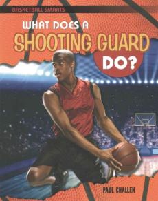 What Does a Shooting Guard Do?