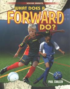 What Does a Forward Do?