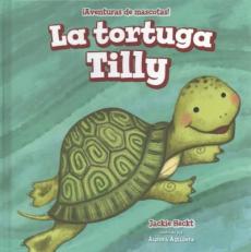 La Tortuga Tilly (Tilly the Turtle)