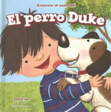 El Perro Duke (Duke the Dog)