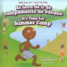 Es Hora de IR de Campamento de Verano / It's Time for Summer Camp